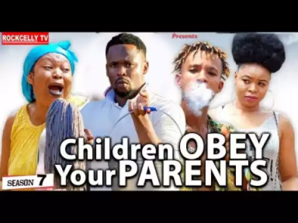 Children Obey Your Parents 7 | 2019